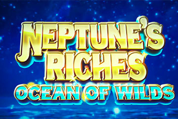 Neptune’s Riches: Ocean Of Wilds