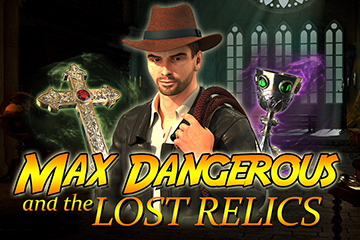 Max Dangerous and The Lost Relics