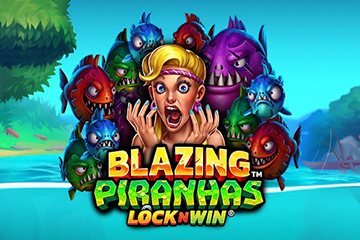 Blazing Piranhas