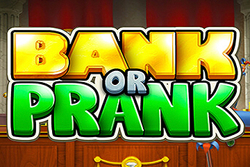 Bank or Prank