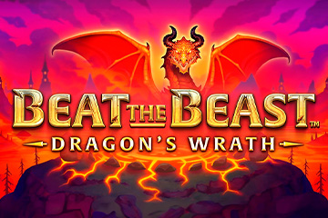 Beat the Beast Dragon’s Wrath