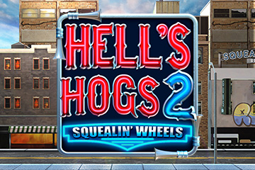 Hells Hogs 2 Squealin' Wheels