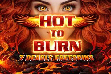 Hot to Burn – 7 Deadly Free Spins