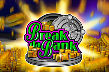Break Da Bank