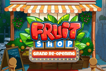 Fruit Shop Grand Re-Opening